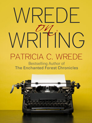 cover image of Wrede on Writing
